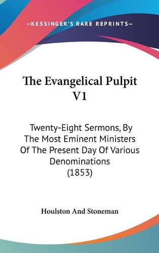 The Evangelical Pulpit V1