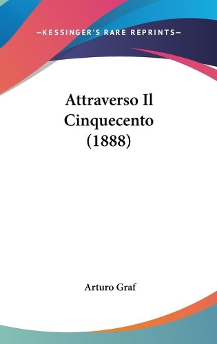 Attraverso Il Cinquecento (1888)