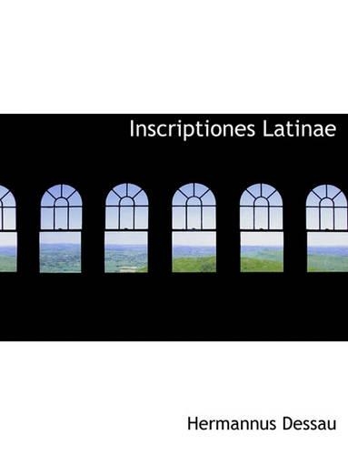 Inscriptiones Latinae: (Latin)