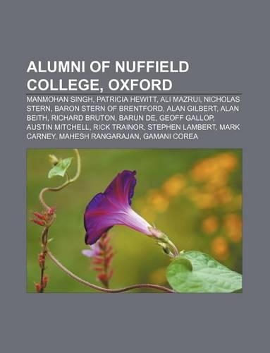 Alumni of Nuffield College, Oxford: Manmohan Singh, Patricia Hewitt, Ali Mazrui, Nicholas Stern, Baron Stern of Brentford, Alan Gilbert(English)