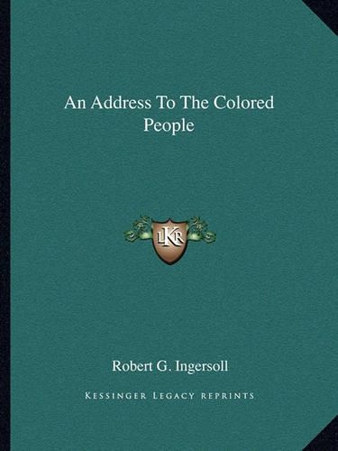 An Address To The Colored People: (English)