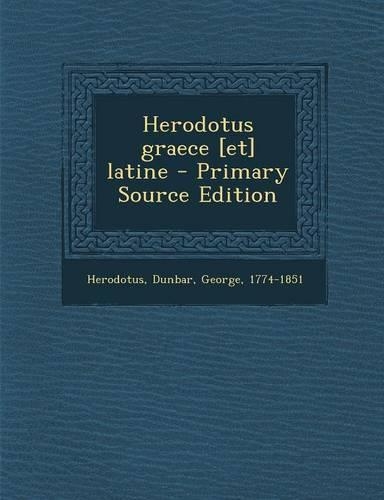 Herodotus Graece [Et] Latine