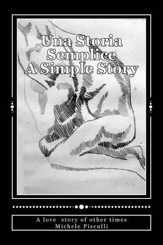 Una Storia Semplice A Simple Story