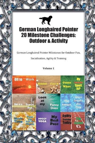 German Longhaired Pointer 20 Milestone Challenges