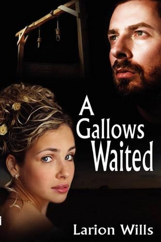 A Gallows Waited