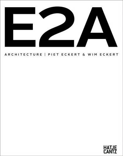 E2AArchitecture: Piet Eckert & Wim Eckert