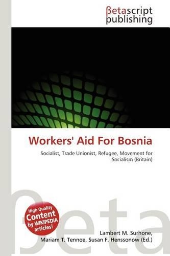 Workers' Aid for Bosnia