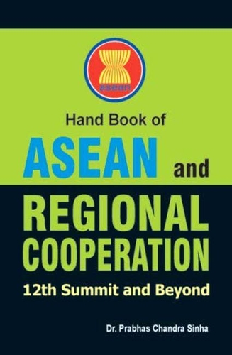 Handbook of ASEAN and Regional Cooperation