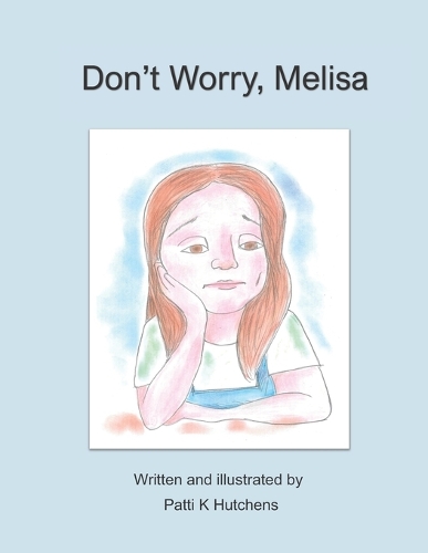Don't Worry, Melisa