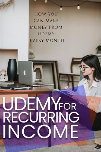 Udemy For Reccuring Income