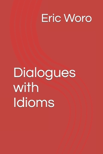 Dialogues with Idioms