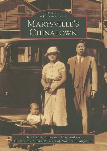 Marysville's Chinatown