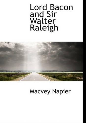 Lord Bacon and Sir Walter Raleigh: (English)