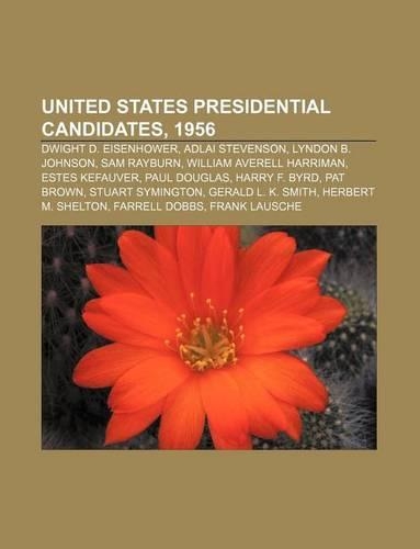 United States Presidential Candidates, 1956