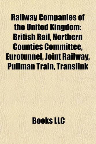 Railway Companies of the United Kingdom