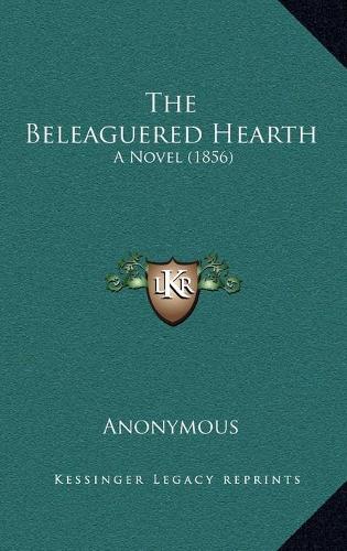 The Beleaguered Hearth