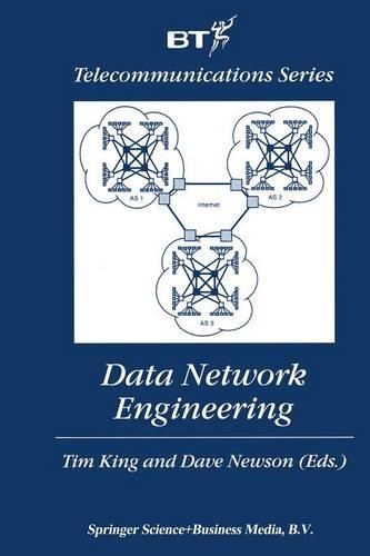 Data Network Engineering: (17 BT Telecommunications Series)