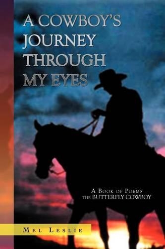 A Cowboy's Journey Through My Eyes: A Book of Poems(English)