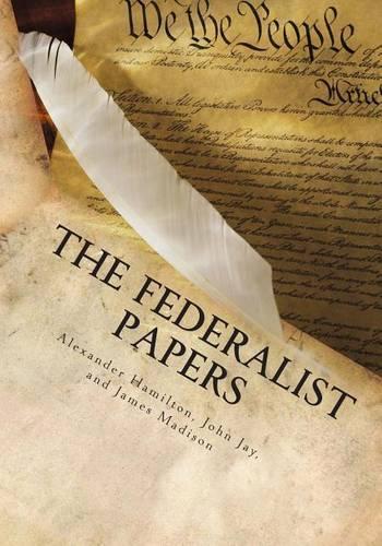 The Federalist Papers