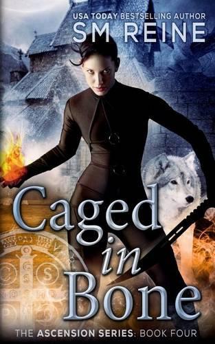 Caged in Bone: An Urban Fantasy Novel(Ascension)