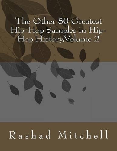 Other 50 Greatest Hip-Hop Samples in Hip-Hop History, Volume 2: (English)