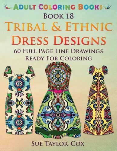 Tribal & Ethnic Dress Designs