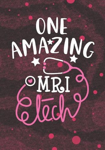 One Amazing MRI Tech