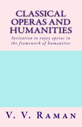 Classical Operas and Humanities