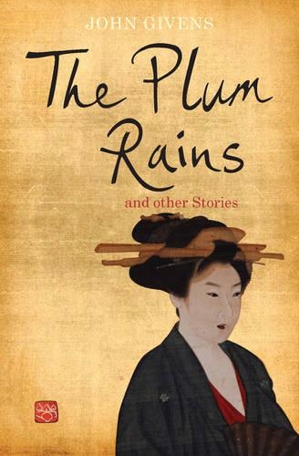 The Plum Rains and Other Stories
