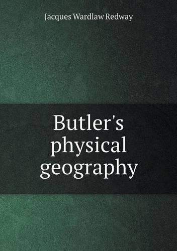 Butler's physical geography: (English)
