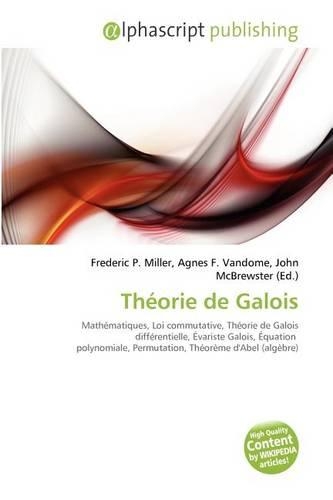 Theorie de Galois: (French)