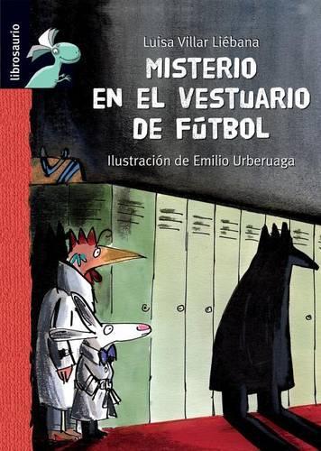 Misterio del Vestuario de Futbol: (Librosaurio)