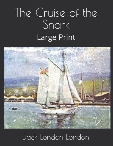 The Cruise of the Snark