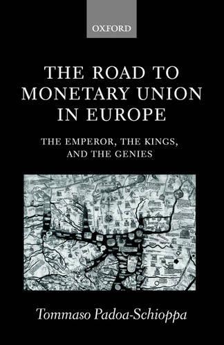 The Road to Monetary Union in Europe