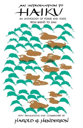 Intro to Haiku: An Anthology of Poems and Poets from Basho to Shiki(English)