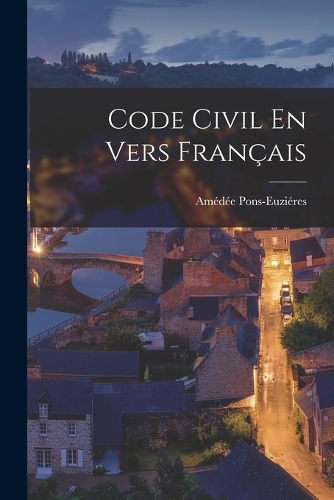 Code Civil En Vers Français