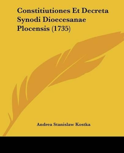Constitiutiones Et Decreta Synodi Dioecesanae Plocensis (1735)