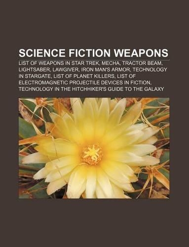 Science Fiction Weapons
