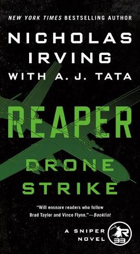 Reaper: Drone Strike: A Sniper Novel