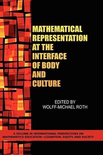 Mathematical Representation at the Interface of Body and Culture