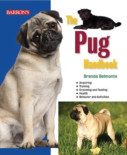 The Pug Handbook: (B.E.S. Pet Handbooks)