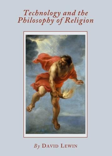Technology and the Philosophy of Religion: (English)