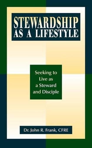 Stewardship as a Lifestyle: (English)
