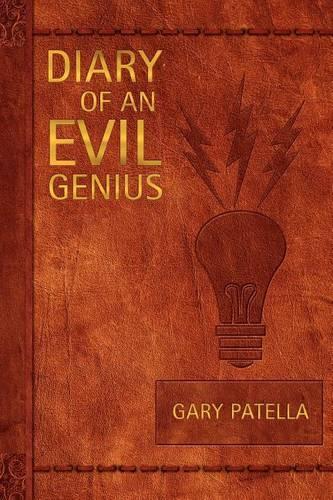 Diary of an Evil Genius: (English)
