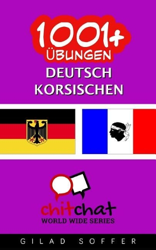 1001+ Übungen Deutsch - korsischen