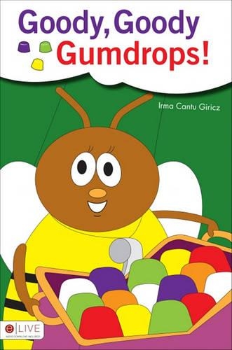 Goody, Goody Gumdrops!