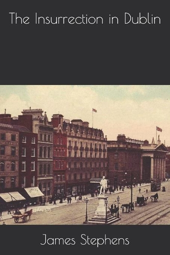 The Insurrection in Dublin