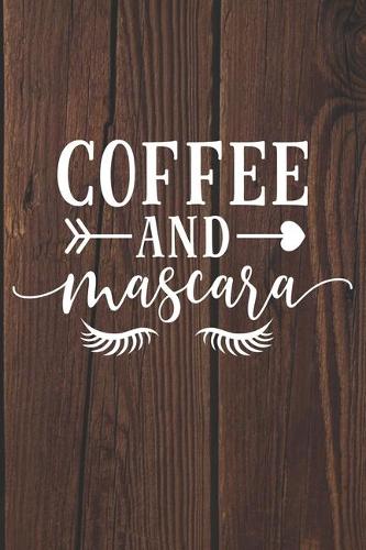 Coffee and Mascara
