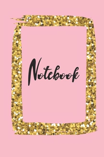 Notebook: Light Pink Faux Gold Glitter Notebook Wide Ruled Lined Journal 6x9 Inch ( Legal ruled ) Family Anniversary Party Gift Idea Holidays Mom Dad or Kids
