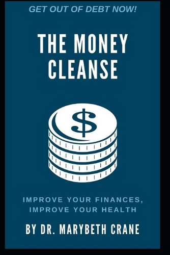 The Money Cleanse